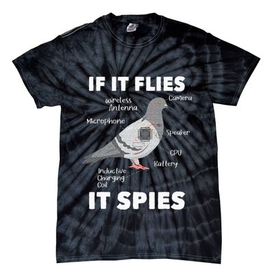 If It Flies It Spies Pigeon Whisperer Birdwatching Tie-Dye T-Shirt