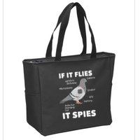 If It Flies It Spies Pigeon Whisperer Birdwatching Zip Tote Bag