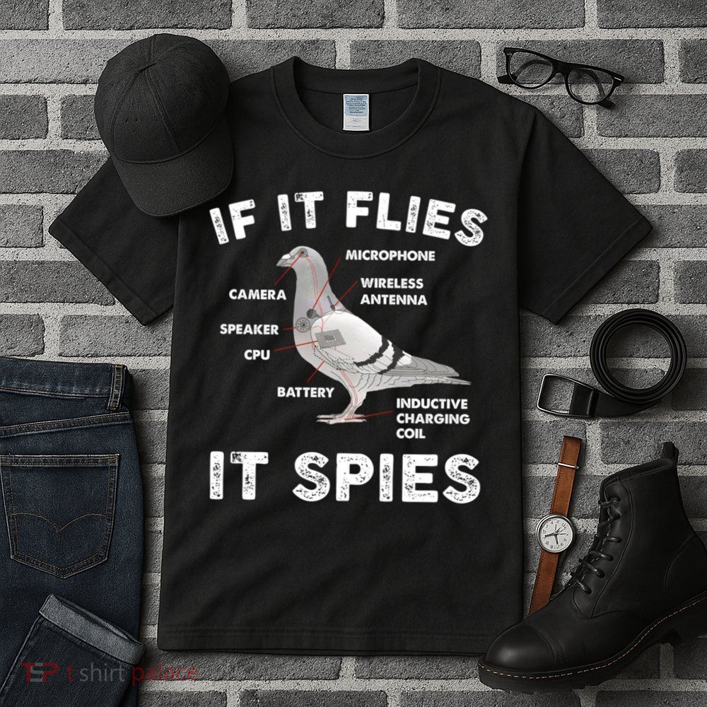 If It Flies It Spies Pigeon Anatomy Bird Funny Tall T-Shirt