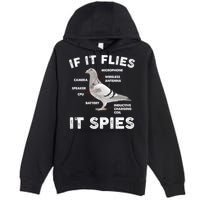 If It Flies It Spies Pigeon Anatomy Bird Funny Premium Pullover Hoodie