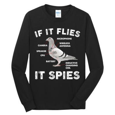 If It Flies It Spies Pigeon Anatomy Bird Funny Tall Long Sleeve T-Shirt