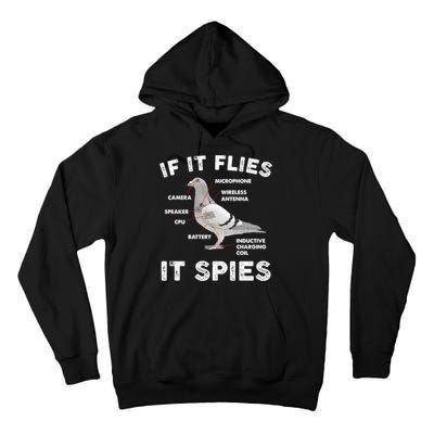 If It Flies It Spies Pigeon Anatomy Bird Funny Tall Hoodie