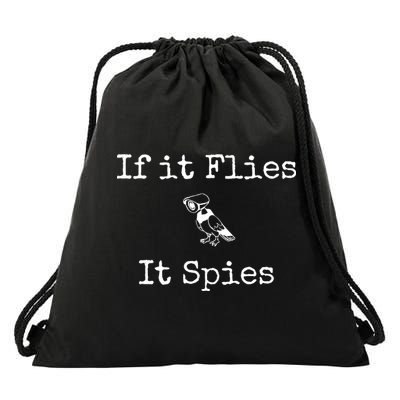 If It Flies It Spies Funny Bird Spy Drawstring Bag