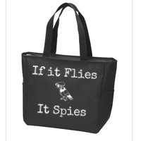If It Flies It Spies Funny Bird Spy Zip Tote Bag