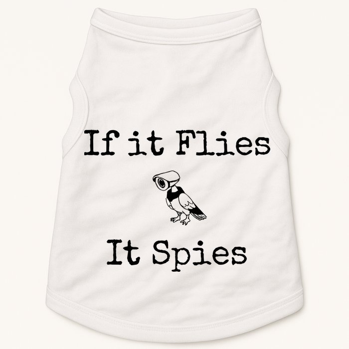 If It Flies It Spies Funny Bird Spy Doggie Tank