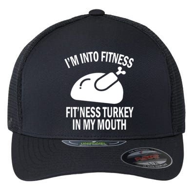 IM Into Fitness Funny Turkey Holiday Flexfit Unipanel Trucker Cap