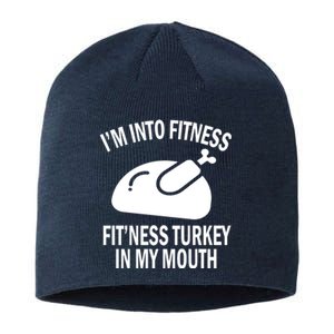 IM Into Fitness Funny Turkey Holiday Sustainable Beanie