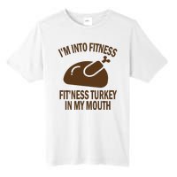 IM Into Fitness Funny Turkey Holiday Tall Fusion ChromaSoft Performance T-Shirt