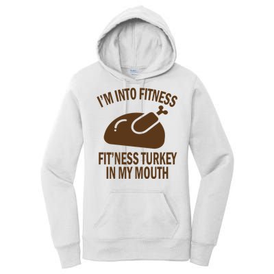 IM Into Fitness Funny Turkey Holiday Women's Pullover Hoodie