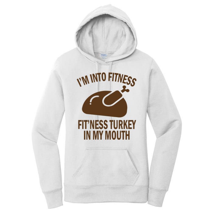 IM Into Fitness Funny Turkey Holiday Women's Pullover Hoodie