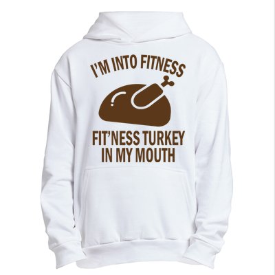 IM Into Fitness Funny Turkey Holiday Urban Pullover Hoodie