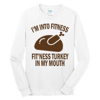 IM Into Fitness Funny Turkey Holiday Tall Long Sleeve T-Shirt