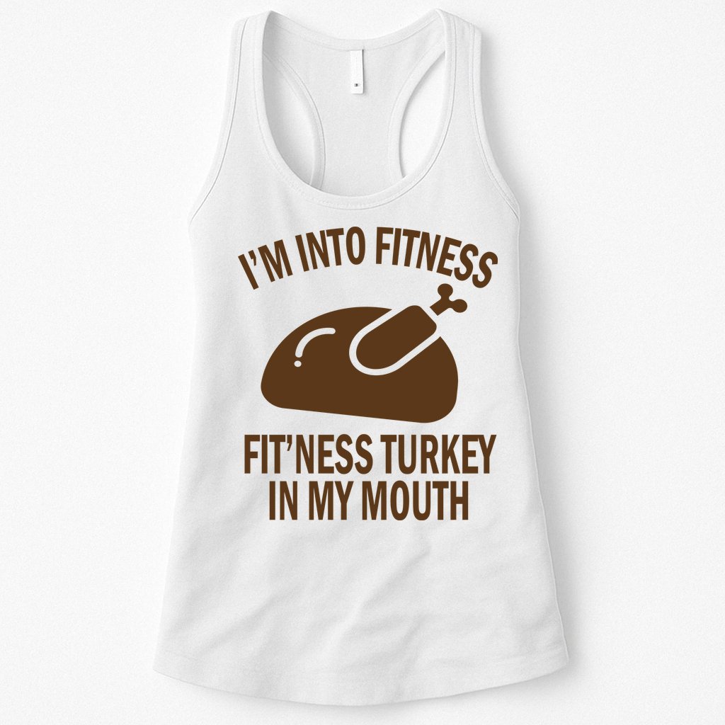IM Into Fitness Funny Turkey Holiday Womens Tank Top