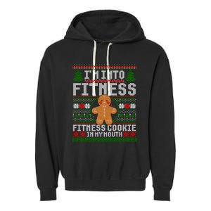 IM Into Fitness Cookie Gingerbread Ugly Christmas Sweater Great Gift Garment-Dyed Fleece Hoodie