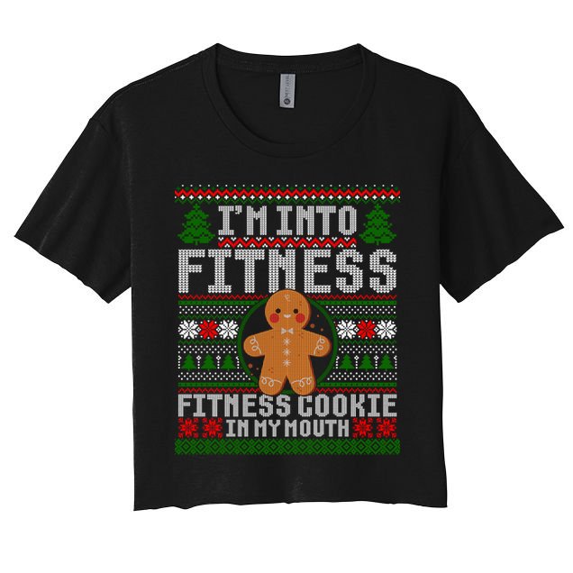 IM Into Fitness Cookie Gingerbread Ugly Christmas Sweater Great Gift Women's Crop Top Tee
