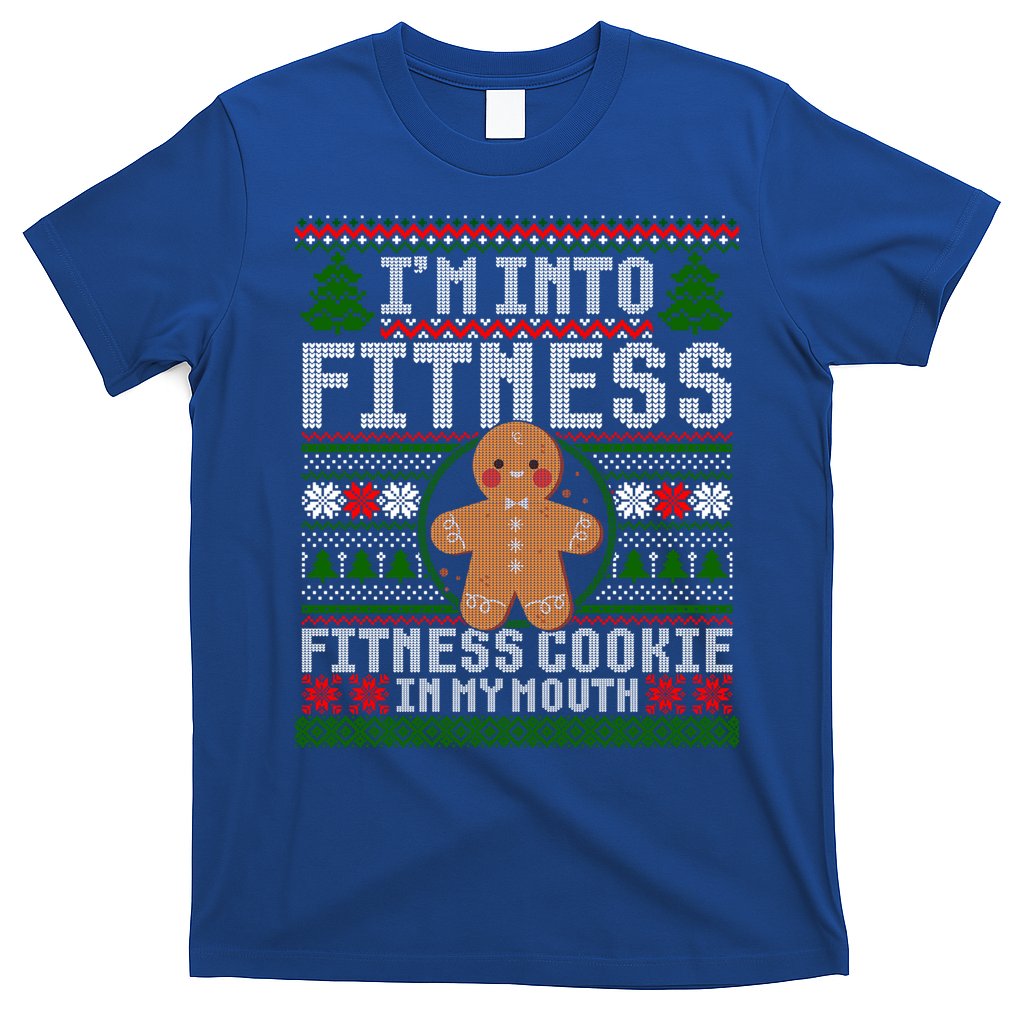IM Into Fitness Cookie Gingerbread Ugly Christmas Sweater Great Gift T-Shirt