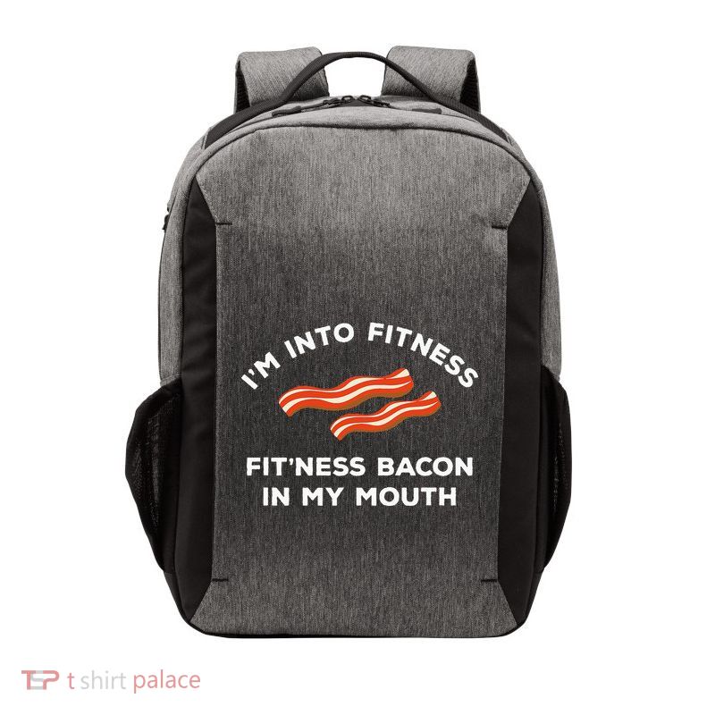 Im Into Fitness Funny Breakfast Meat Gift For A Bacon Lover Vector Backpack