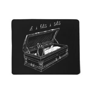 If I Fits I Sits Black Cat Coffin Kitty Sitting In A Casket Mousepad