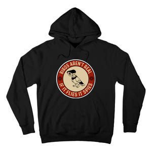 If It Flies It Spy Bubblefree Stickers Tall Hoodie