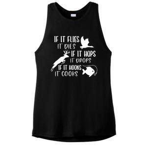 If It Flies It Dies If It Hooks It Cooks Hunting Fishing Great Gift Ladies PosiCharge Tri-Blend Wicking Tank