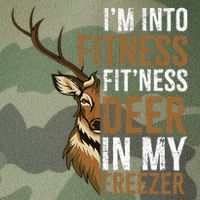 I'm Into Fitness Fit'ness Deer In My Freezer Hunting Deer Legacy Tie Dye Trucker Hat