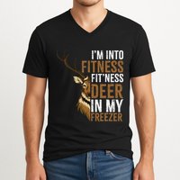 I'm Into Fitness Fit'ness Deer In My Freezer Hunting Deer V-Neck T-Shirt