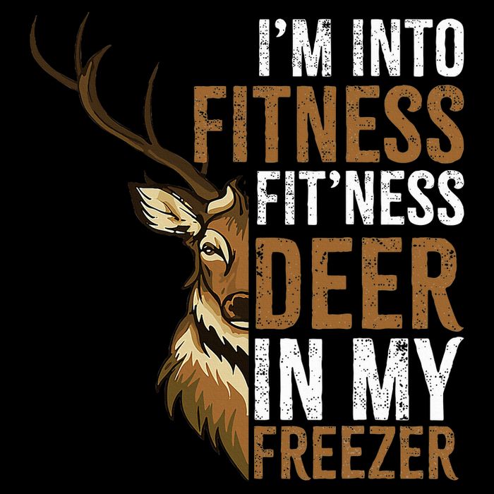 I'm Into Fitness Fit'ness Deer In My Freezer Hunting Deer Flat Bill Trucker Hat