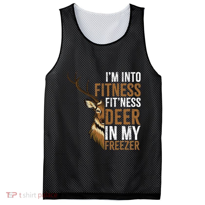 I'm Into Fitness Fit'ness Deer In My Freezer Hunting Deer Mesh Reversible Basketball Jersey Tank