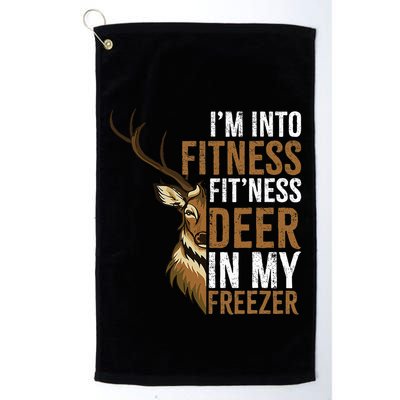 I'm Into Fitness Fit'ness Deer In My Freezer Hunting Deer Golf Towel