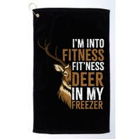 I'm Into Fitness Fit'ness Deer In My Freezer Hunting Deer Golf Towel