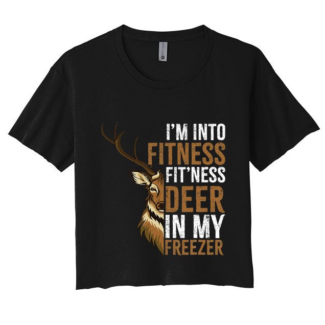 I'm Into Fitness Fit'ness Deer In My Freezer Hunting Deer Crop Top