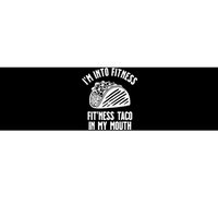 Im Into Fitness Fitness Taco In My Mouth Bumper Sticker