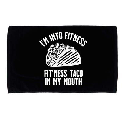 Im Into Fitness Fitness Taco In My Mouth Microfiber Hand Towel