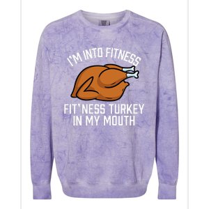 IM Into Fitness Turkey In My Mouth Funny Thanksgiving Colorblast Crewneck Sweatshirt