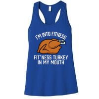 IM Into Fitness Turkey In My Mouth Funny Thanksgiving Women's Racerback Tank