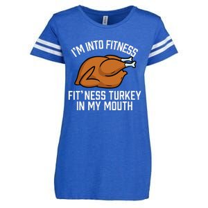 IM Into Fitness Turkey In My Mouth Funny Thanksgiving Enza Ladies Jersey Football T-Shirt