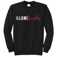 Illuminaughty Illuminati Funny Conspiracy Sweatshirt