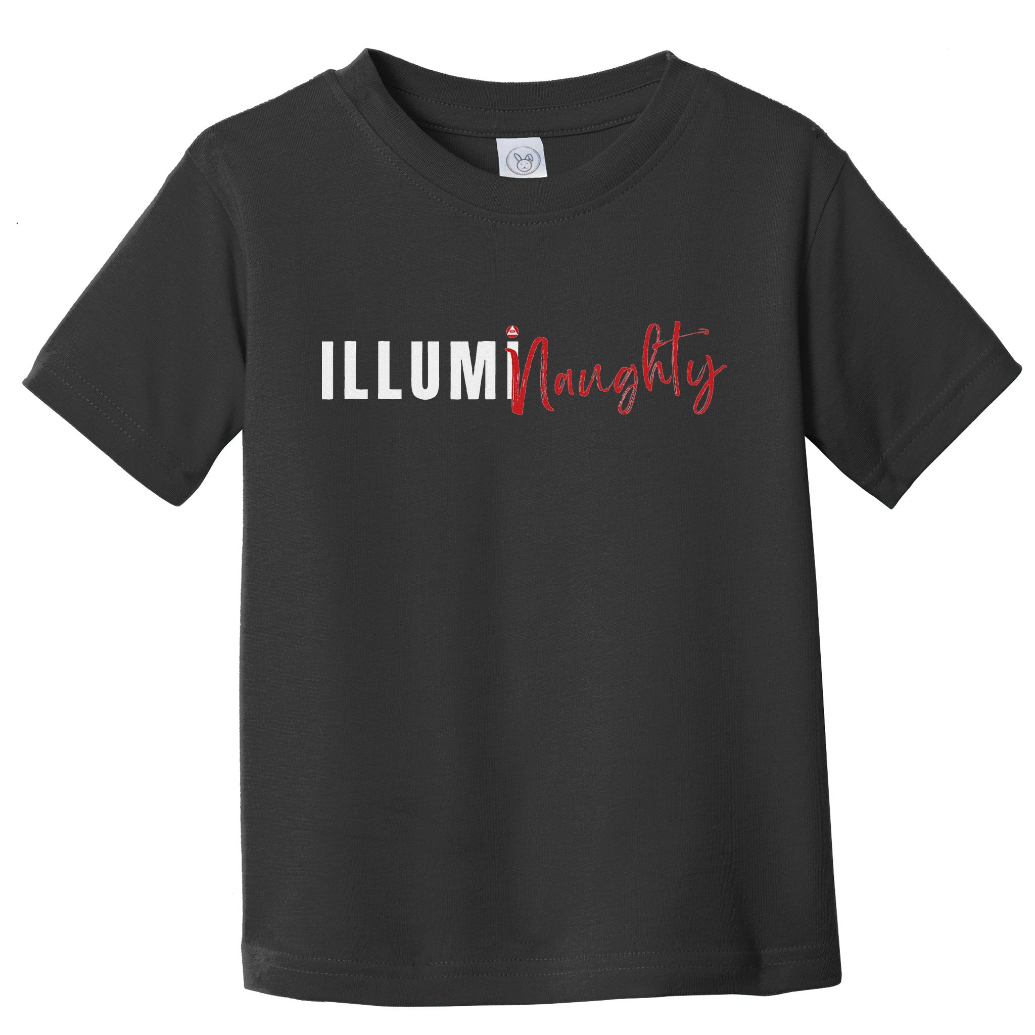 Illuminaughty Illuminati Funny Conspiracy Toddler T-Shirt