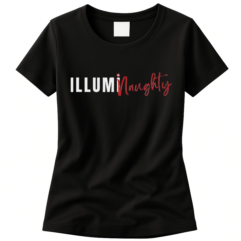 Illuminaughty Illuminati Funny Conspiracy Womens T-Shirt