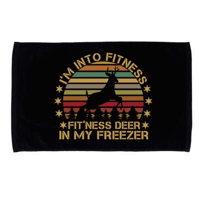 I'm Into Fitness Fit'ness Deer In My Freezer Funny Hunting Gift Microfiber Hand Towel