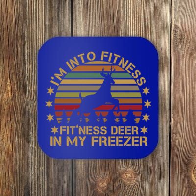 I'm Into Fitness Fit'ness Deer In My Freezer Funny Hunting Gift Coaster