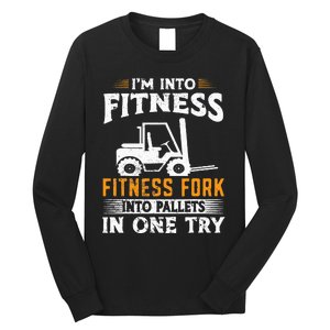 Im Into Fitness Funny Forklift Operator Long Sleeve Shirt