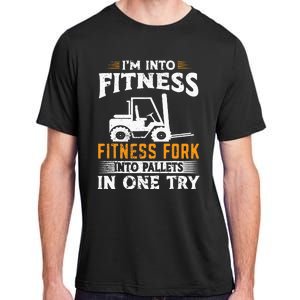 Im Into Fitness Funny Forklift Operator Adult ChromaSoft Performance T-Shirt