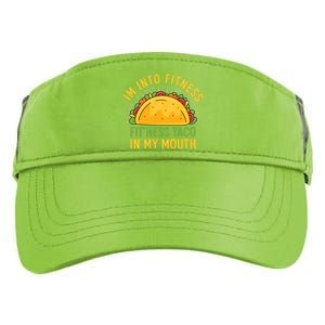 Im Into Fitness Fitness Taco In My Mouth Funny Adult Drive Performance Visor