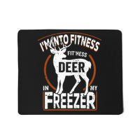 IM Into Fitness Deer Freezer Funny Dad Hunter Deer Hunting Mousepad