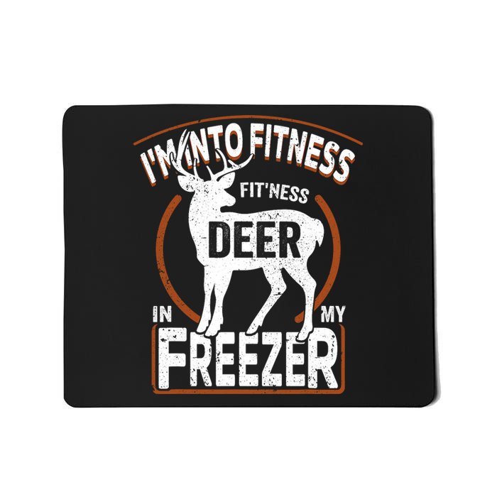 IM Into Fitness Deer Freezer Funny Dad Hunter Deer Hunting Mousepad