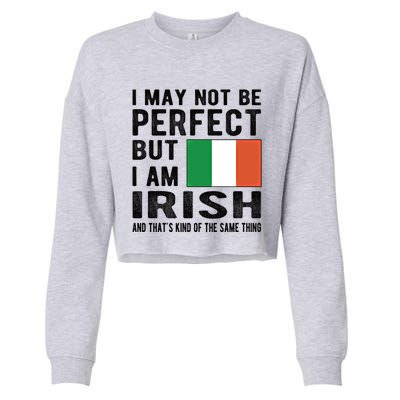 I'm Irish Flag Ireland Heritage Irish Roots Gift Cropped Pullover Crew