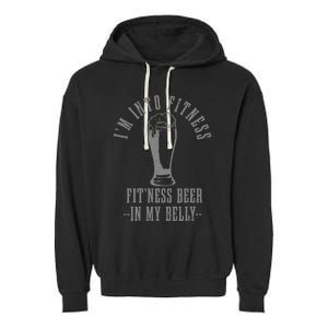 IM Into Fitness FitNess Beer In My Belly Funny Drinking Garment-Dyed Fleece Hoodie