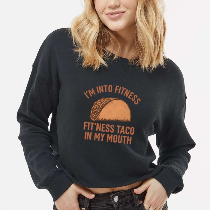 I'm Into Fitness Cropped Pullover Crew