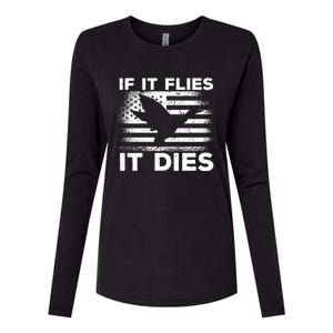 If It Flies It Dies American Flag Duck Hunter Gift Womens Cotton Relaxed Long Sleeve T-Shirt